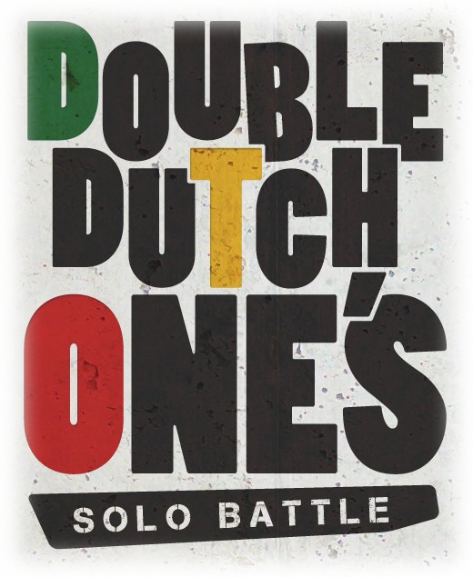DOUBLE DUTCH ONE'S SOLO BATTLE